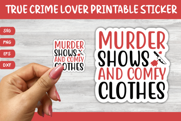 Download Printable True Crime Quotes Sticker 10 - Quotes Collection